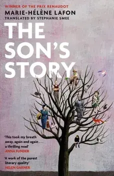 The Son's Story. The captivating new novel by the award-winning French author, Paperback/Marie-Helene Lafon