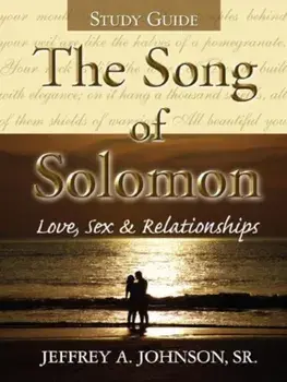 The Song of Solomon Study Guide, Paperback/Sr. Jeffrey Johnson A.
