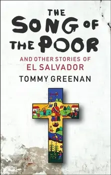 The Song of the Poor. And other stories from El Salvador, Hardback/***
