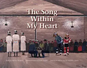 The Song Within My Heart, Paperback/David Bouchard
