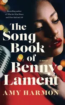 The Songbook of Benny Lament, Paperback/Amy Harmon