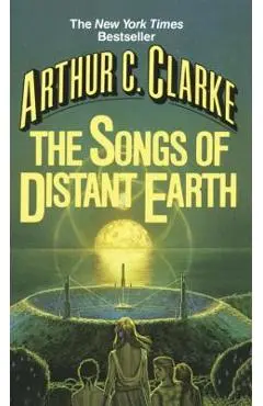 The Songs of Distant Earth - Arthur C. Clarke