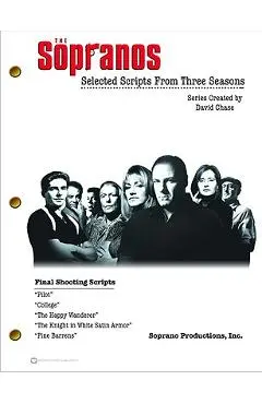 The Sopranos SM: Selected Scripts from Three Seasons - David Chase