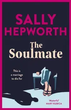 The Soulmate. the brand new addictive psychological suspense thriller from the international bestselling author for 2023, Hardback/***