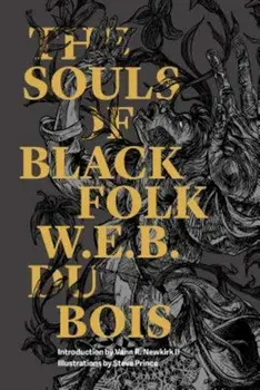 The Souls of Black Folk, Paperback/W. E. B. Du Bois