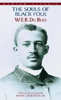 The Souls of Black Folk, Paperback/W. E. B. Du Bois