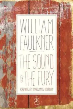 The Sound and the Fury: The Corrected Text with Faulkner's Appendix, Hardcover/William Faulkner