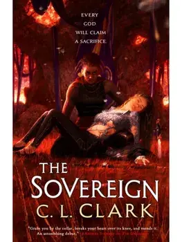 The Sovereign. Magic of the Lost, Book 3, Paperback/C. L. Clark