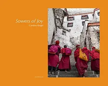 The Sowers of Joy, Hardback/Matthieu Ricard