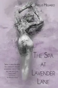 The Spa at Lavender Lane, Paperback/Phyllis Melhado