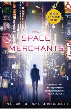 The Space Merchants - Frederik Pohl