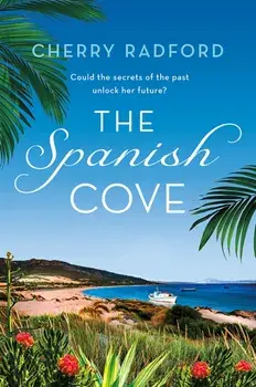 The Spanish Cove, Paperback/Cherry Radford