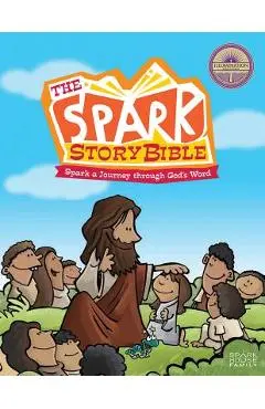 The Spark Story Bible: Spark a Journey Through God's Word - Debra Thorpe Hetherington