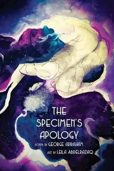 The Specimen's Apology, Paperback/George Abraham