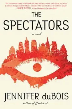 The Spectators, Hardcover/Jennifer DuBois