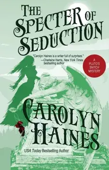 The Specter of Seduction, Paperback/Carolyn Haines