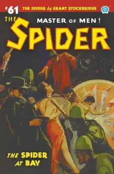 The Spider #61: The Spider at Bay, Paperback/Norvell W. Page