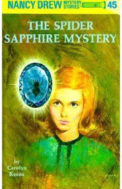 The Spider Sapphire Mystery - Carolyn Keene