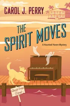 The Spirit Moves, Paperback/Carol J. Perry