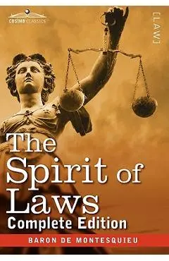 The Spirit of Laws - Charles Baron De Montesquieu