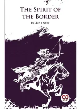 The Spirit of the Border, Paperback/***
