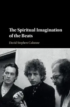 The Spiritual Imagination of the Beats, Hardback/***