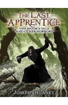 The Spook's Tale and Other Horrors - Joseph Delaney