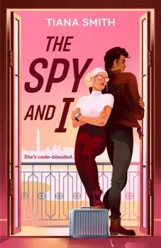 The Spy And I, Paperback/Tiana Smith