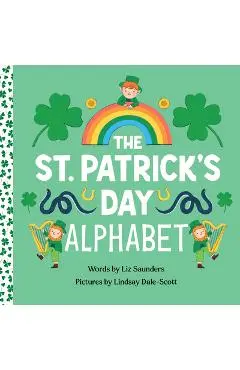 The St. Patrick's Day Alphabet - Liz Saunders