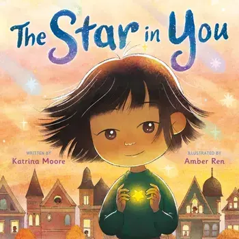 The Star in You, Hardback/Katrina Moore