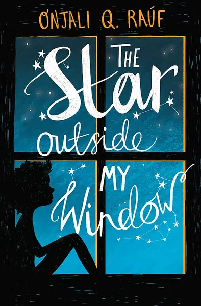 The Star Outside my Window | Onjali Q. Rauf