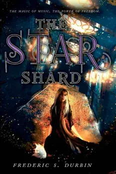 The Star Shard, Paperback/Frederic S. Durbin