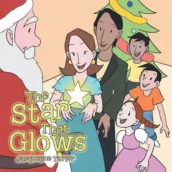 The Star That Glows, Paperback/Jacqueline Taylor