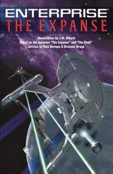 The Star Trek: Enterprise: The Expanse, Paperback/J. M. Dillard