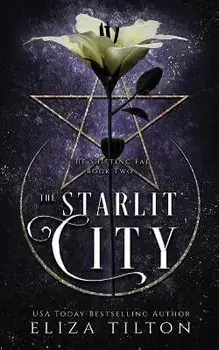 The Starlit City, Paperback/Eliza Tilton