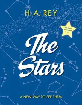 The Stars: A New Way to See Them, Paperback/H. A. Rey