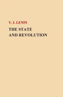 The State and Revolution - V. I. Lenin
