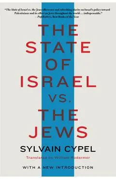 The State of Israel vs. the Jews - Sylvain Cypel