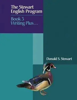 The Stewart English Program: Book 3 Writing Plus . . ., Paperback/Donald S. Stewart