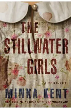 The Stillwater Girls - Minka Kent