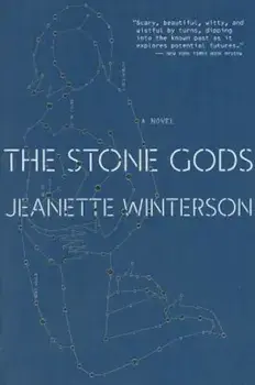 The Stone Gods, Paperback/Jeanette Winterson