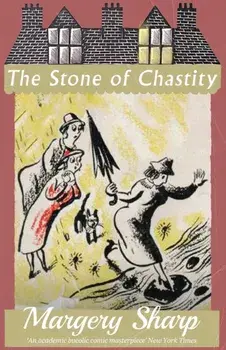 The Stone of Chastity, Paperback/Margery Sharp