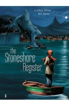 The Stoneshore Register - G. Willow Wilson