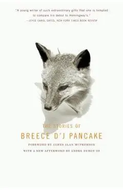 The Stories of Breece d'j Pancake - Breece D'j Pancake