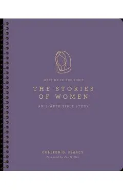 The Stories of Women: An 8-Week Bible Study - Colleen D. Searcy