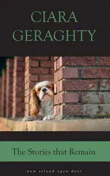 The Stories That Remain, Paperback/Ciara Geraghty