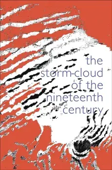 The Storm Cloud of the Nineteenth Century, Paperback/John Ruskin