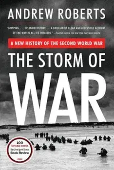 The Storm of War: A New History of the Second World War, Paperback/Andrew Roberts