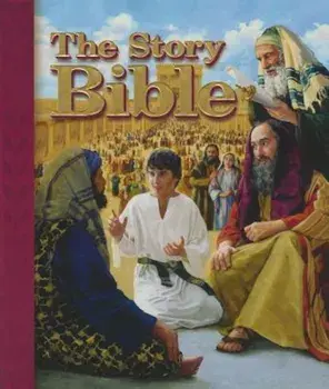 The Story Bible: 130 Stories of God's Love, Hardcover/Edward Engelbrecht