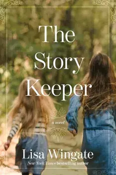 The Story Keeper, Paperback/Lisa Wingate